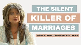 The Silent Killer of Christian Marriages (It’s Not Infidelity)