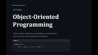 Lecture 12: Complete OOPs (Object-Oriented Programming) in Python