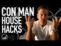 Con Man Reveals Housing Market Hack