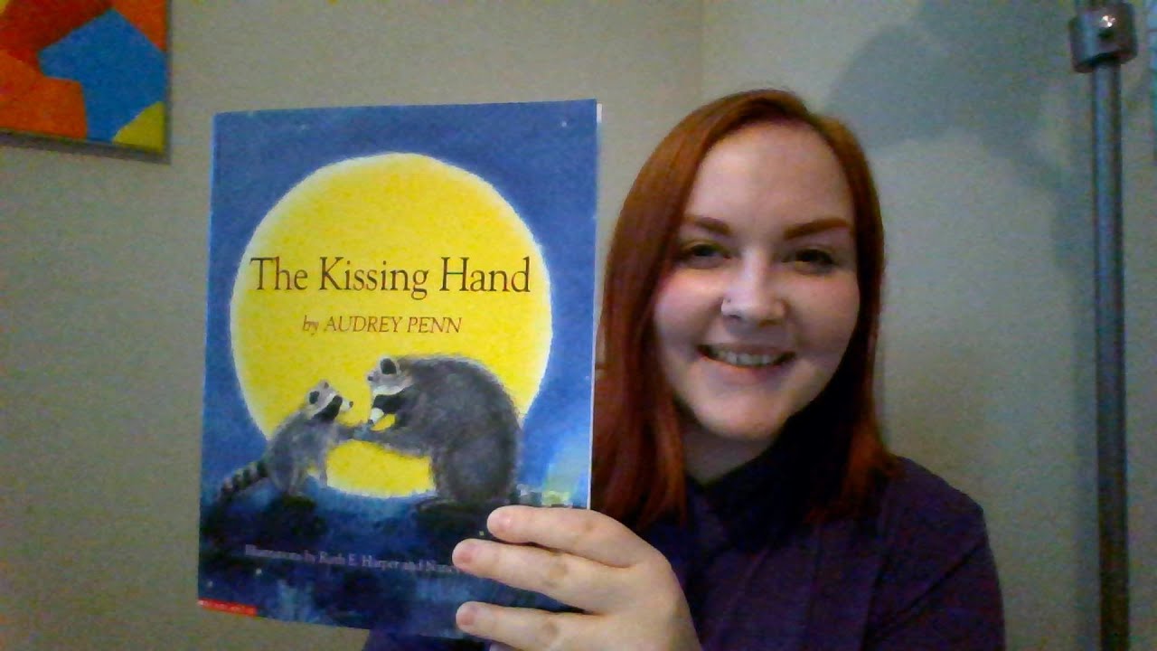 The Kissing Hand by Audrey Penn | Read Aloud by Ms. Sarah - YouTube