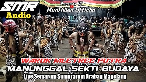 🔥WAROK MLETREE PUTRA (MANUNGGAL SEKTI BUDAYA)Live Semarum Sumurarum Grabag Magelang