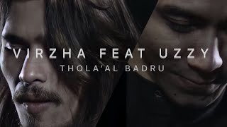 Virzha Feat Uzzy - Thola'al Badru