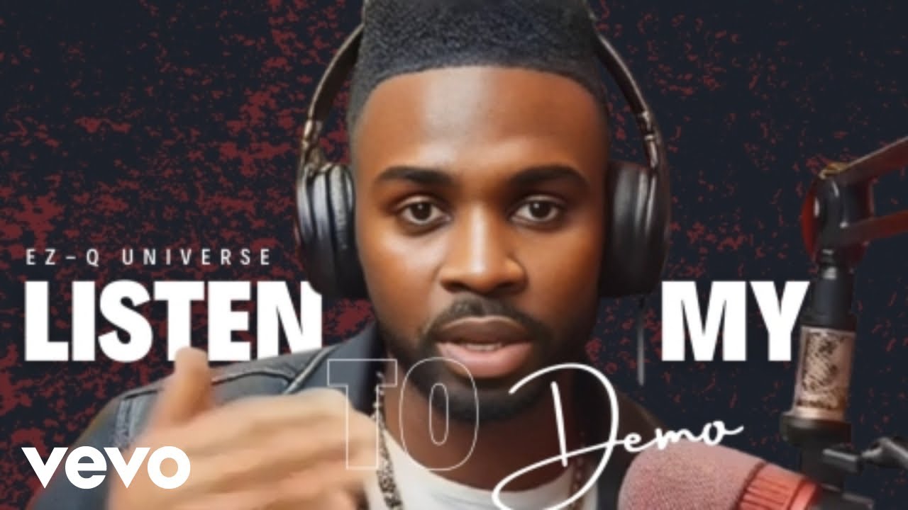 EZ-Q Universe - Listen To My Demo