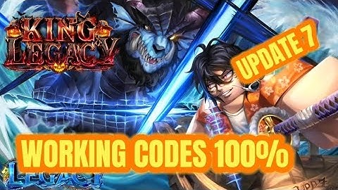 All 99+ *WORKING CODES* In King Legacy Update 7 | Working Codes In King Legacy Update 7 100%