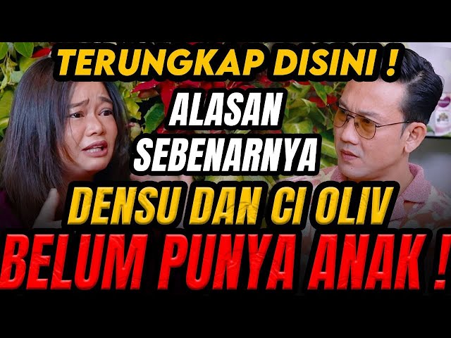 TAK KUNJUNG DAPAT ANAK, ADA APA DENGAN DENSU DAN CI OLIV !? (Curhat Bang) class=