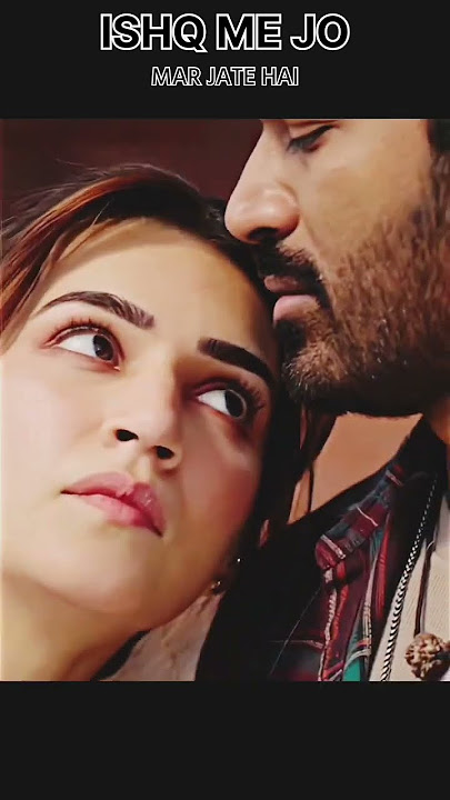 ishq mein !!marjawan movie !!ishq me jo mar jate hai !! ishq me jo mar jate hail !! ishq me