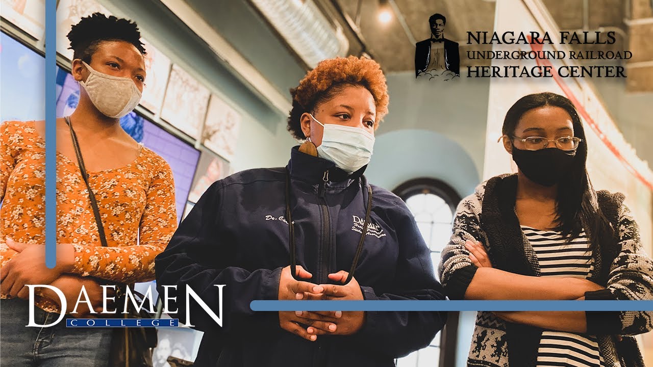 Niagara Falls Underground Railroad Heritage Center Trip | Daemen College