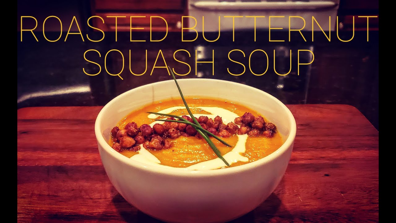 Perfect Roasted Butternut Squash Soup - Easy Butternut Squash Soup Recipe - YouTube