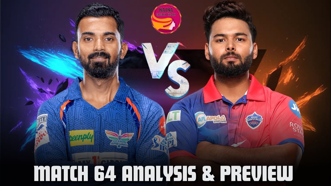 LSG VS DC 64TH IPL MATCH| PITCH ANALYSIS MATCH ANALYSIS| 