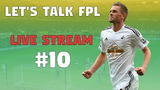 Lets talk Fantasy Premier League #10
