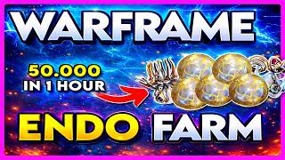 Warframe The Best Endo Farming Guide For 2026