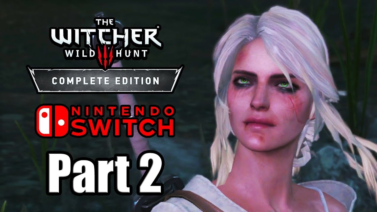The Witcher 3: Wild Hunt (2019) Switch Gameplay Walkthrough Part 2 (No Commentary)