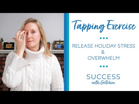 Release Holiday Stress & Overwhelm