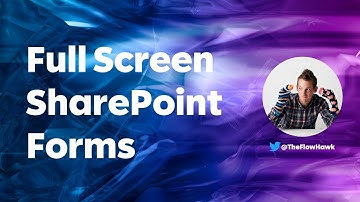 Full Screen SharePoint Forms