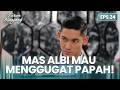 YAKIN MAS?! Albi Ingin Menggugat Wira  | TURUN RANJANG | Eps 24 (2/4)