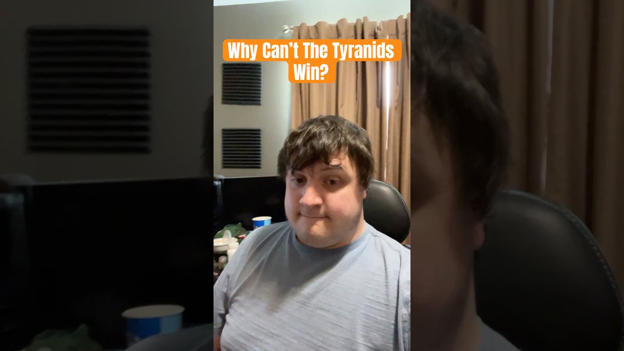 Why Can't The Tyranids Win? 