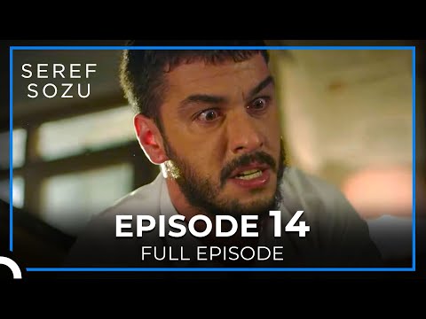 Seref Sozu Episode 14