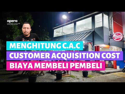 Mengenali CAC - Customer Acquisition Cost | Biaya Membeli Pembeli