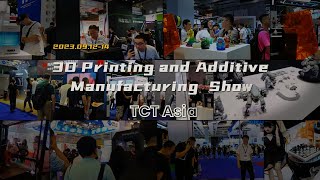 TCT Asia 2023: A Sneak Peek at the Latest Technologies in 3D Printing