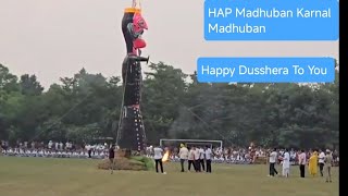 HAP Madhuban Karnal Haryana me Ravan Dahan #madhuban #happydussehra #haryanapolice #festival #hindu