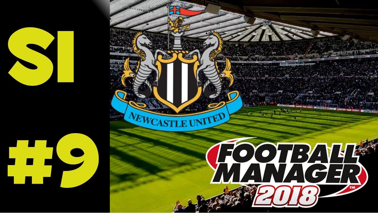 FM18 Newcastle United - Season 1 - Episode 9 - BRIGHTON & BURNLEY !