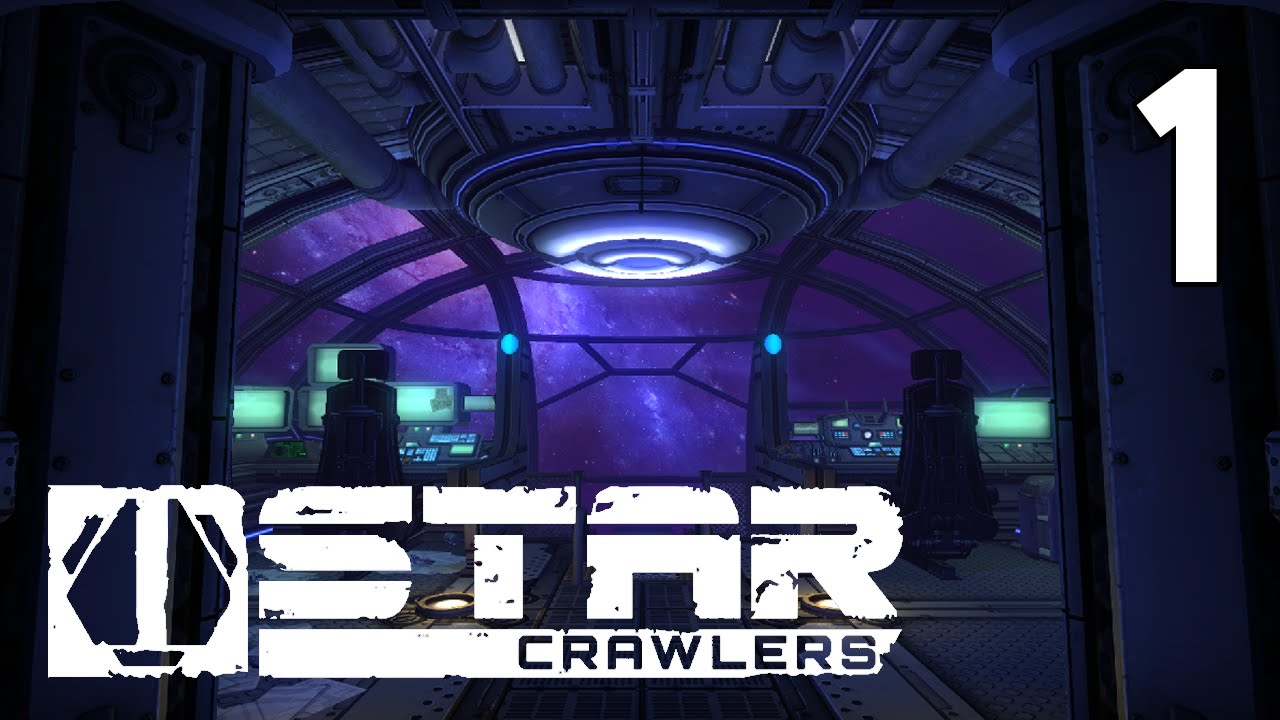 StarCrawlers (PC) - Episode 1 [Smugglin']