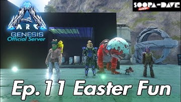 Easter Fun Ark Survival Evolved Genesis Official Server Ep 11