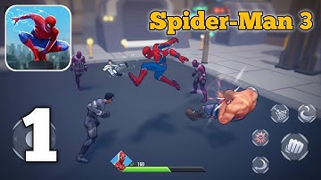 Spider-Man 3 - Gameplay Walkthrough part 1 (Android iOS)