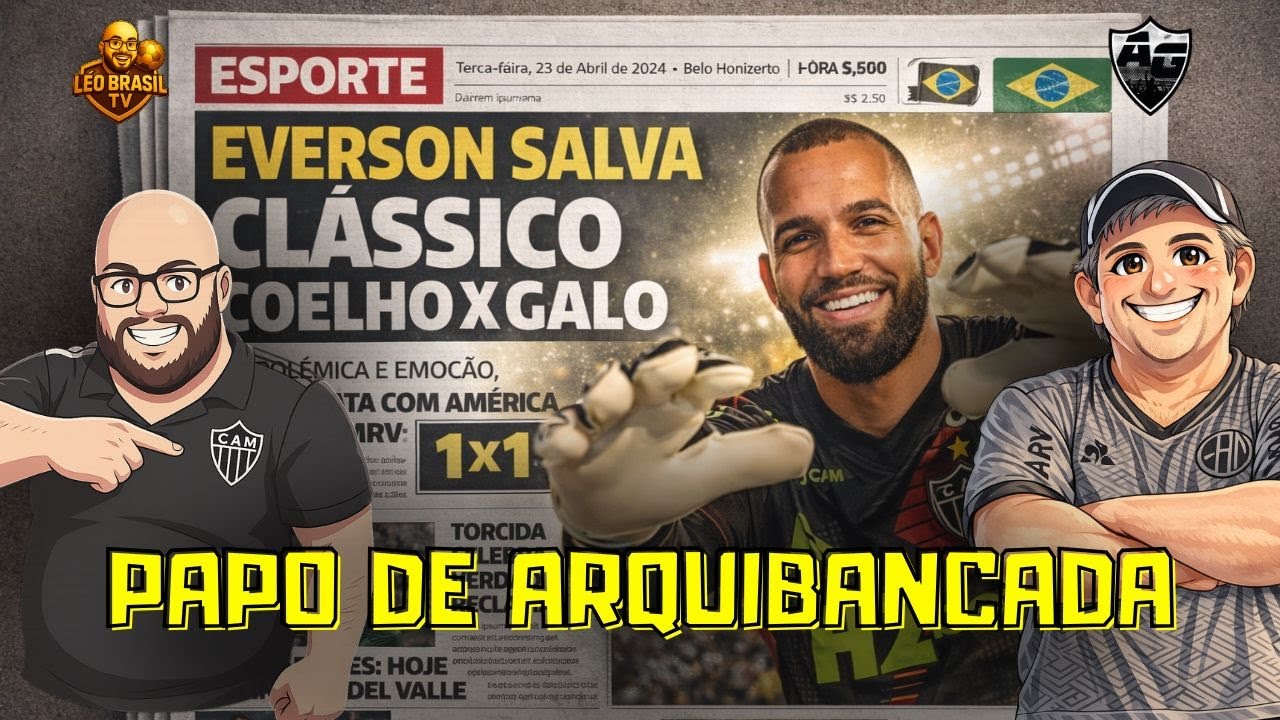 AO VIVO: EVERSON SALVA O GALO! JUNIOR SANTOS DE SAÍDA PARA O BOTAFOGO? | PAPO DE ARQUIBANCADA