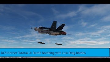 How to Use Dumb Low Drag Bombs in an F/A-18C / DCS