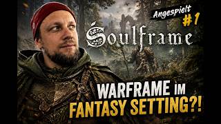 #Warframe im #Fantasy Setting?! #Soulframe #angespielt #1