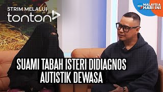 Clip Mhi 16 Oct 2025 Suami Tabah Isteri Didiagnos Autistik Dewasa Tonton