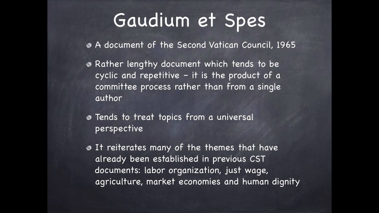 Solved comparing Gaudium et spes to your understanding of