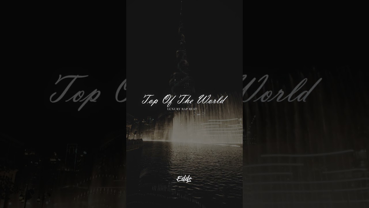 Top Of The World | Luxury Rap Beat 2024