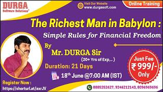 The Richest Man in Babylon Online Training @ DURGASOFT