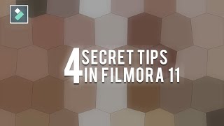 4 Secret Tips in Filmora 11 *You've never heard of*