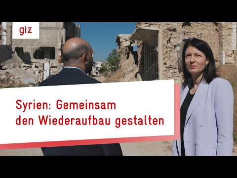 Syrien: Gemeinsam den Wiederaufbau gestalten