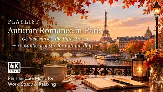 [Playlist] Autumn Romance in Paris 🍂☕ Romantic French Pop & Cafe Vibes 4K screenshot 4