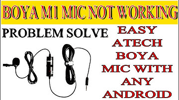 Boya BY M1 Microphone is not working in your phone? How to use external Mic?