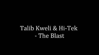 Talib Kweli &amp; Hi-Tek - The Blast