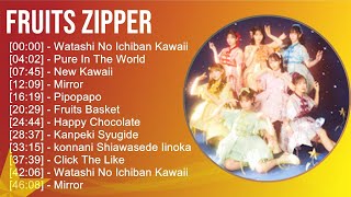 FRUITS ZIPPER ★ベストメドレー★