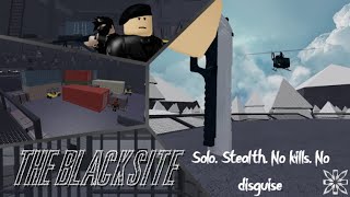 The Blacksite - Legend (Solo, Stealth, No kills, No disguise) | Entry Point