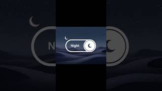 Satisfying Day/Night Toggle Switch | UI Animation | Hiệu Ứng Chuyển Đổi Sáng/Tối Cực Mượt