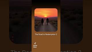 The Road to Redemption2#dark #story#music #song FUll SONG IG@:ionut_catalin00 #battle#crime #western