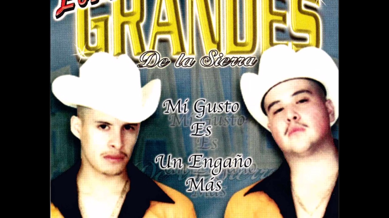 Me Gusto La Sierra - Los Dos Grandes De La Sierra (Mi Gusto Es)