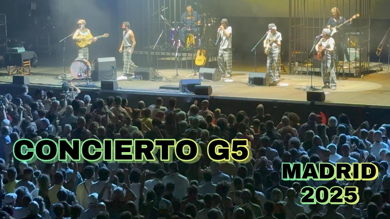 Concierto G5 | 2025 Madrid