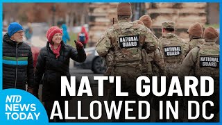 Nat’l Guard Allowed in DC; 4 GOP Join Dems to Force House Healthcare Vote | NTD News Today (Dec. 17)