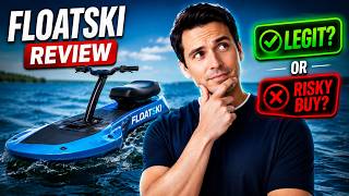 FloatSki Review: Legit Watercraft or Risky Buy (2026 Honest Guide)