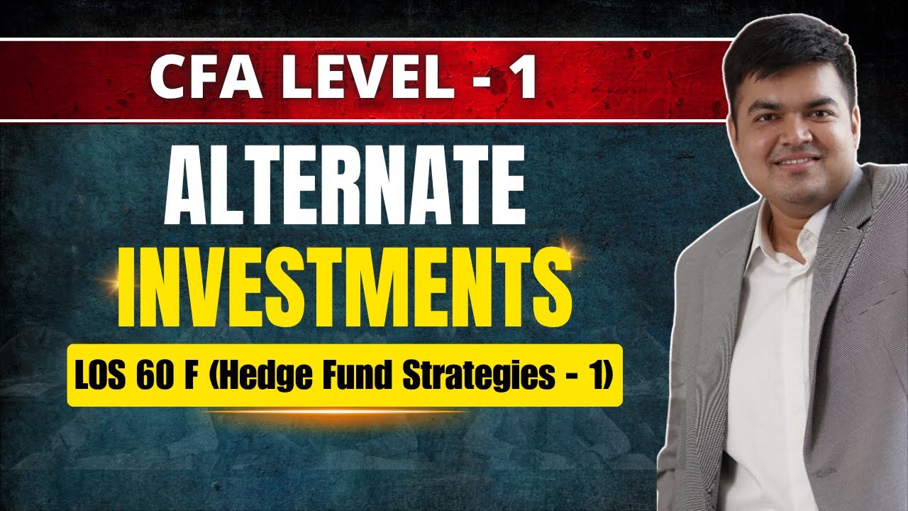 Alternative Investment-9 | Hedge Fund Strategies -1