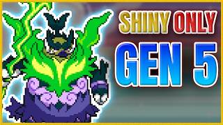 PokeRogue using ONLY Gen 5 SHINY Pokemon?!
